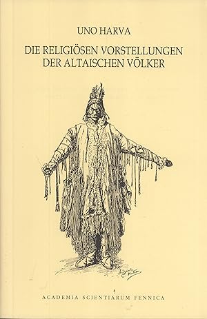 Imagen del vendedor de Die Religisen Vorstellungen der Altaischen Vlker (FF Communications, 125) a la venta por Masalai Press