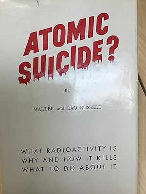Seller image for Atomic Suicide? for sale by Shining Lotus Metaphysical Bookstore