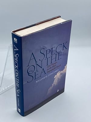 Seller image for A Speck on the Sea Epic Voyages in the Most Improbable Vessels for sale by True Oak Books