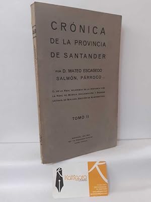 Image du vendeur pour CRNICA DE LA PROVINCIA DE SANTANDER. TOMO II mis en vente par Librera Kattigara