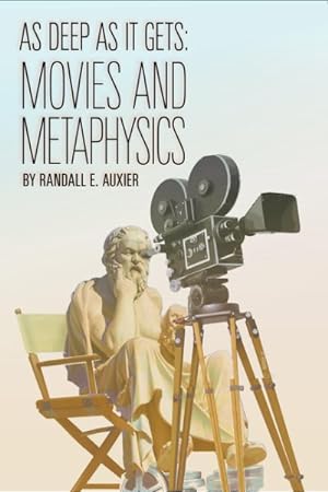Imagen del vendedor de As Deep As It Gets : Movies and Metaphysics a la venta por GreatBookPrices