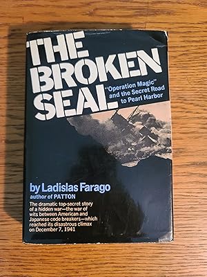 Imagen del vendedor de The Broken Seal: The Story of "Operation Magic" and the Pearl Harbor Disaster a la venta por Fred M. Wacholz