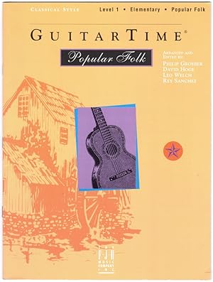 GuitarTime Popular Folk, Level I / Elementary, Classical Style