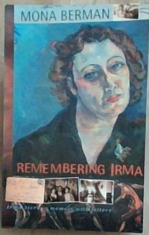 Seller image for Remembering Irma : Irma Stern, a memoir with letters for sale by Chapter 1