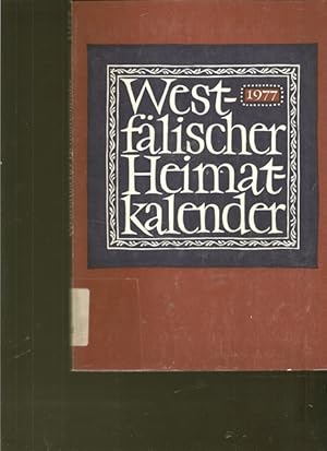 Westfälischer Heimatkalender 1977. 31. Jahrgang.