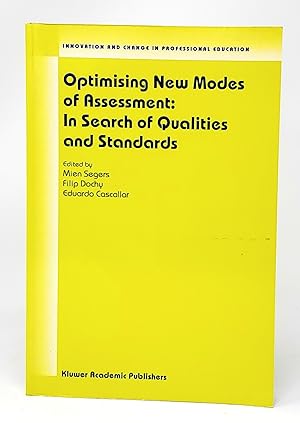 Bild des Verkufers fr Optimising New Modes of Assessment: In Search of Qualities and Standards zum Verkauf von Underground Books, ABAA