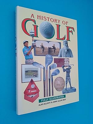 Seller image for A History of Golf (Fully Illustrated) for sale by Books & Bobs