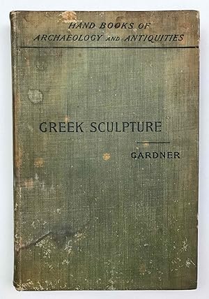 A handbook of Greek sculpture. Part II