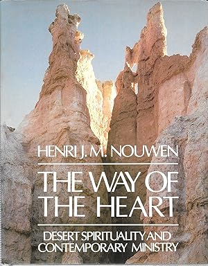 Bild des Verkufers fr The Way of The Heart: Desert Spirituality and Contemporary Ministry zum Verkauf von GLENN DAVID BOOKS