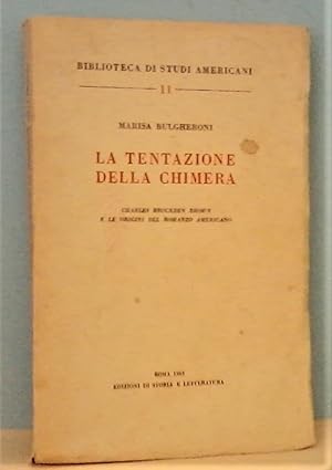 La Tentazione della Chimera: Charles Brockden Brown e le origini del romanzo americano