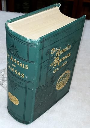 The Annals of Kansas, New Edition, 1541-1885