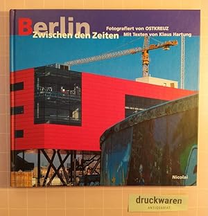 Bild des Verkufers fr Berlin zwischen den Zeiten. zum Verkauf von Druckwaren Antiquariat