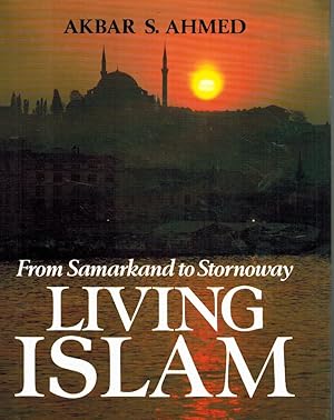 Seller image for LIVING ISLAM From Samarkand to Stornoway for sale by Z-A LLC