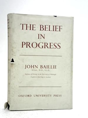 Bild des Verkufers fr The Belief in Progress zum Verkauf von World of Rare Books