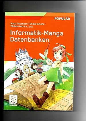 Seller image for Mana Takahashi, Shoko Azuma, Informatik-Manga - Datenbanken for sale by sonntago DE