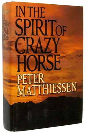 In the Spirit of Crazy Horse [An Author's Copy]
