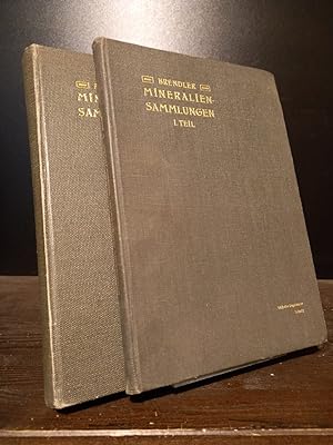 Mineraliensammlungen. Ein Hand- und Hilfsbuch für Anlage und Instandhaltung mineralogischer Samml...