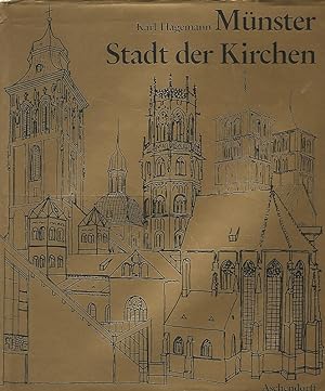 Münster - Stadt der Kirchen. 70 Gotteshäuser und ihre Gemeinden im Porträt.