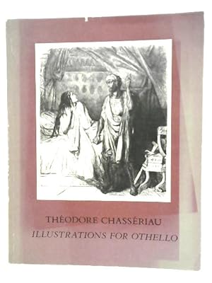 Imagen del vendedor de Th odore Chass riau, Illustrations for Othello a la venta por World of Rare Books