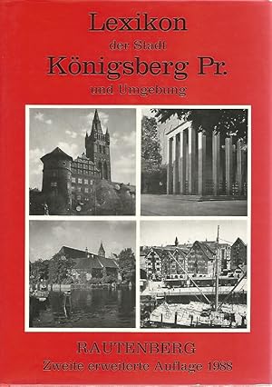 Bild des Verkufers fr Lexikon der Stadt Knigsberg Pr. und Umgebung. [Mitarb. Albinus, Horst .] zum Verkauf von Lewitz Antiquariat