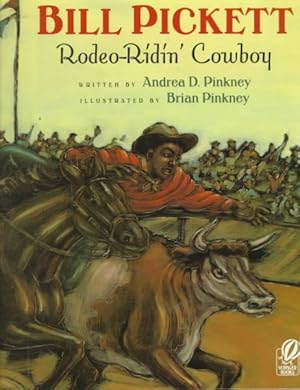 Bild des Verkufers fr Bill Pickett : Rodeo-Ridin' Cowboy zum Verkauf von GreatBookPrices