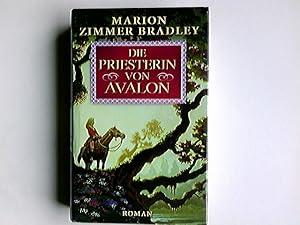 Immagine del venditore per Die Priesterin von Avalon : Roman. Marion Zimmer Bradley und Diana L. Paxson. Aus dem Amerikan. von Marion Balkenhol venduto da Antiquariat Buchhandel Daniel Viertel