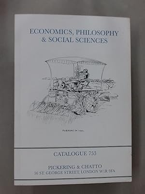 Bild des Verkufers fr Pickering and Chatto. Catalogue 753: Economics, Philosophy and Social Sciences. zum Verkauf von Plurabelle Books Ltd
