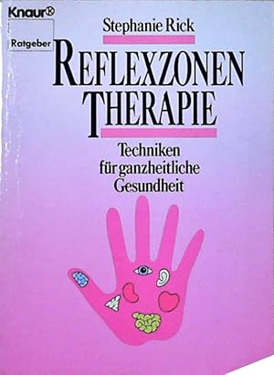 Immagine del venditore per Reflexzonentherapie Techniken fr ganzheitliche Gesundheit venduto da Berliner Bchertisch eG