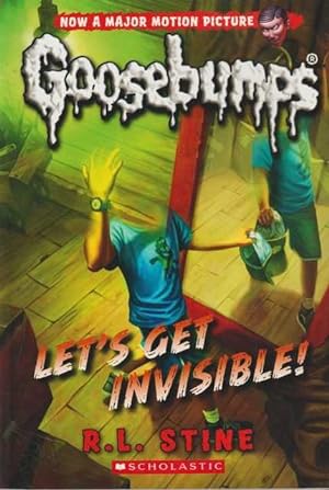 Goosebumps: #24 Let's Get Invisible!