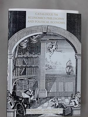 Bild des Verkufers fr Pickering and Chatto. Catalogue 704: Economics, Philosophy and Political Economy. zum Verkauf von Plurabelle Books Ltd