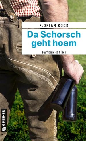 Seller image for Da Schorsch geht hoam for sale by Rheinberg-Buch Andreas Meier eK