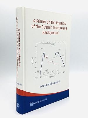 A PRIMER ON THE PHYSICS OF THE COSMIC MICROWAVE BACKGROUND