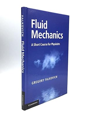 FLUID MECHANICS: A Short Course for Physicists
