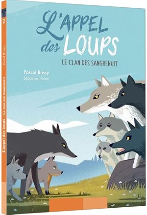 L'appel des loups Tome 2