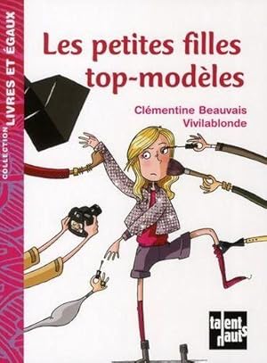 Image du vendeur pour Les petites filles top-modles mis en vente par Chapitre.com : livres et presse ancienne