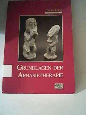 Bild des Verkufers fr Grundlagen der Aphasietherapie zum Verkauf von ANTIQUARIAT FRDEBUCH Inh.Michael Simon