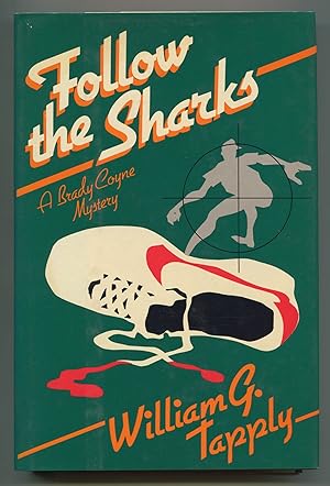 Seller image for Follow the Sharks: A Brady Coyne Mystery for sale by Between the Covers-Rare Books, Inc. ABAA