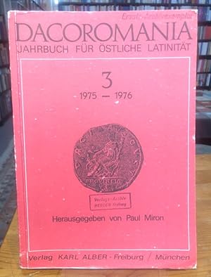 Bild des Verkufers fr Dacoromania. Jahrbuch fr stliche Latinitt. Jahrgang 3 (1975-1976). zum Verkauf von Antiquariat Thomas Nonnenmacher