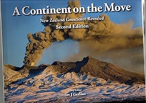 A Continent on the Move New Zealand Geoscience Revealed Second Edition
