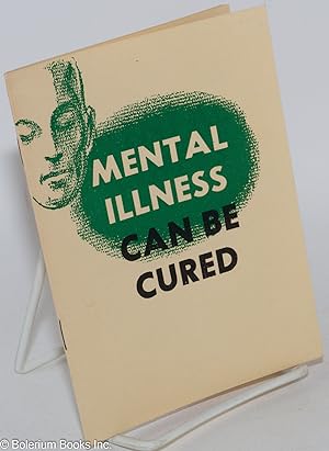 Mental illness can be cured