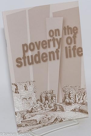 Immagine del venditore per On the poverty of student life venduto da Bolerium Books Inc.