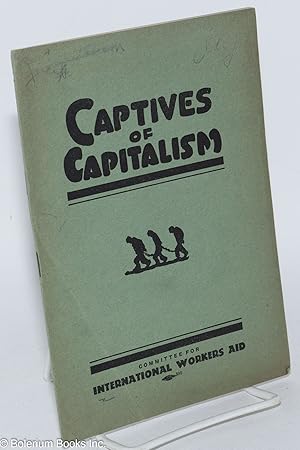Imagen del vendedor de Captives of capitalism a la venta por Bolerium Books Inc.
