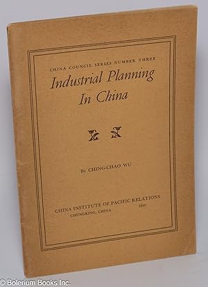 Imagen del vendedor de Industrial planning in China a la venta por Bolerium Books Inc.