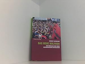 Bild des Verkufers fr Das neue Bolivien: Evo Morales und seine demokratische Revolution zum Verkauf von Book Broker