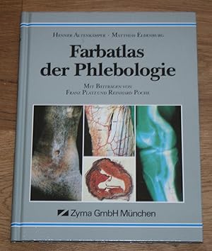 Seller image for Farbatlas der Phlebologie. for sale by Antiquariat Gallenberger