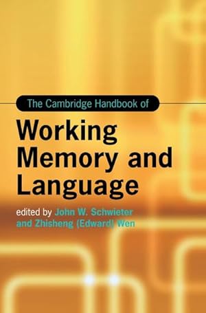 Bild des Verkufers fr The Cambridge Handbook of Working Memory and Language zum Verkauf von AHA-BUCH GmbH