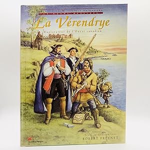 Bild des Verkufers fr La Vrendrye: Explorateur de l'Oeust Canadien [Collection Histoires du Canada, En Bande Dessine.] zum Verkauf von Black's Fine Books & Manuscripts