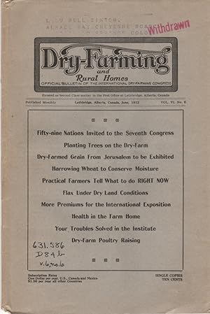 Dry-Farming and Rural Homes, Vol. VI. No. 6, June 1912