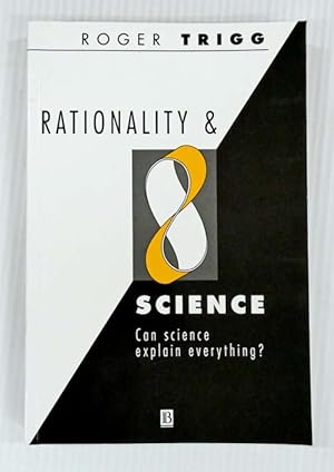 Bild des Verkufers fr Rationality and Science Can Science Explain Everything? zum Verkauf von Adelaide Booksellers