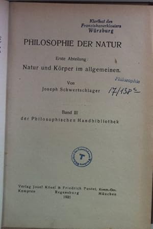 Seller image for Philosophische Handbibliothek: BAND III: Philosophie der Natur: erste Abteilung: Natur und Krper im allgemeinen. for sale by books4less (Versandantiquariat Petra Gros GmbH & Co. KG)